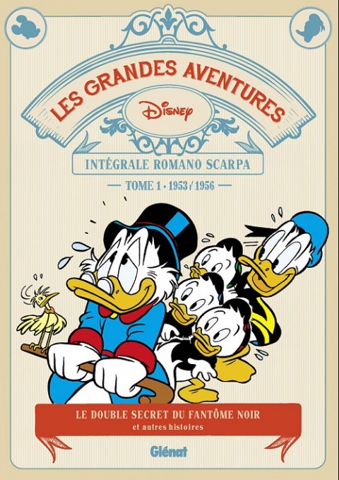 Couverture de l'album Les Grandes aventures Disney Tome 1 1953/1956 : Le double secret du fantôme noir et autres histoires