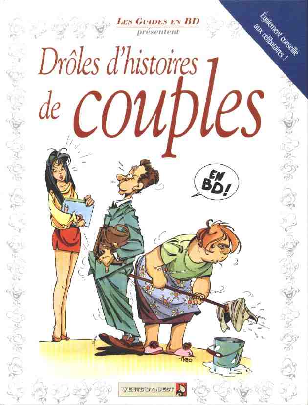 Les Guides en BD présentent... Tome 1 Drôles d'histoires de couples