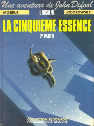 L'Incal Tome 6 La Cinquième Essence - 2e partie - La Planète Difool