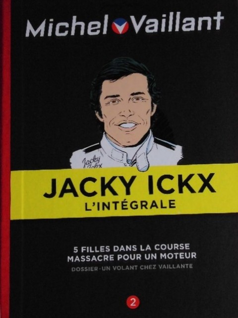 Couverture de l'album Michel Vaillant Jacky Ickx L'Intégrale Tome 2