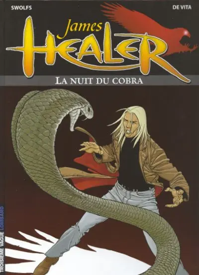 James Healer Tome 2 La nuit du cobra