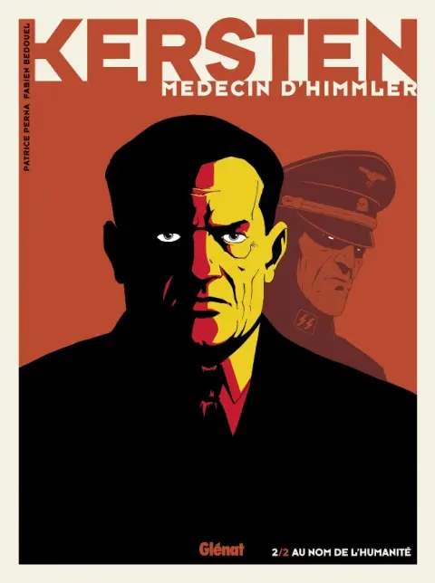 Kersten, médecin d'Himmler Tome 2 Au nom de l'humanité