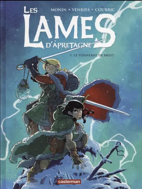 Les Lames d'Âpretagne Tome 1 Le tonnerre de Brest