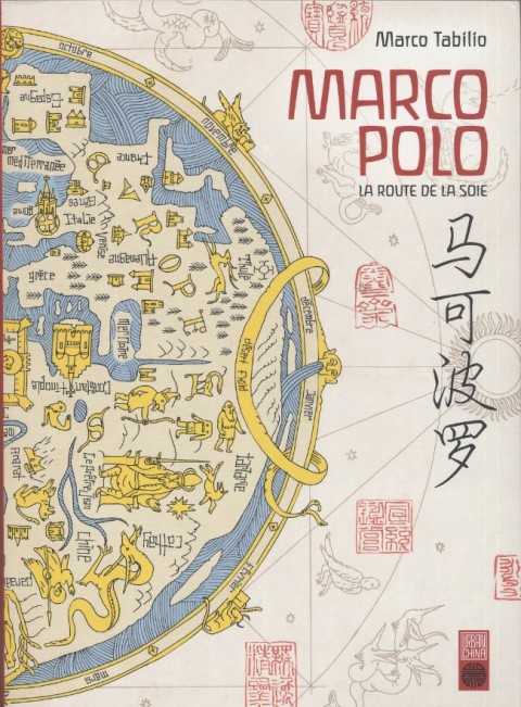 Marco Polo La route de la soie