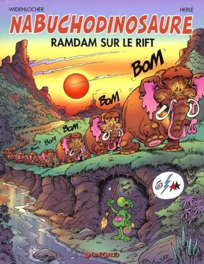 Nabuchodinosaure Tome 8 Ramdam sur le rift