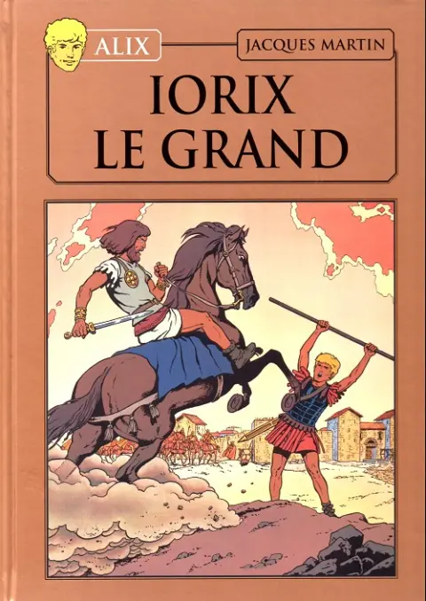 Alix La collection Tome 10 Iorix le grand
