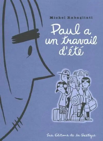 Paul Tome 2 Paul a un travail d'été