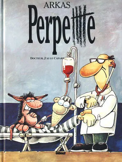Perpetttte Tome 3 Docteur, j'ai le cafard