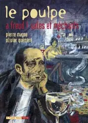 Le Poulpe Tome 10 À Freud ! Sales et méchants