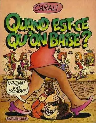 Quand est-ce qu'on baise ?