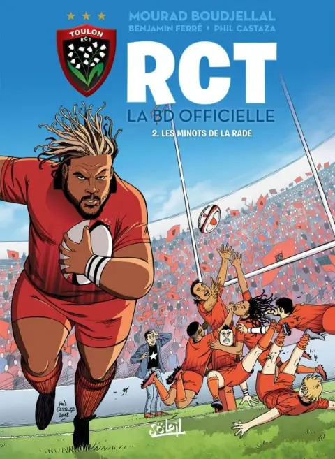RCT - La BD Officielle Tome 2 Les minots de la rade