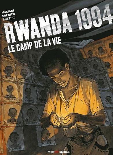 Couverture de l'album Rwanda 1994 Tome 2 Le camp de la vie
