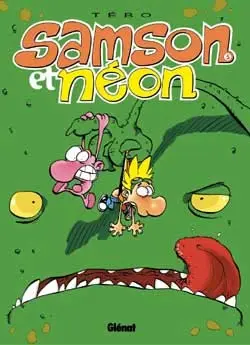 Samson et Néon Tome 5 Jamais peur