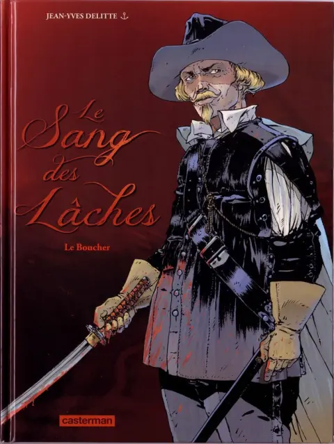 Le sang des lâches Tome 2 Le Boucher