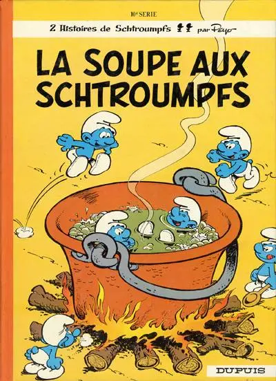 Les Schtroumpfs Tome 10 La soupe aux Schtroumpfs