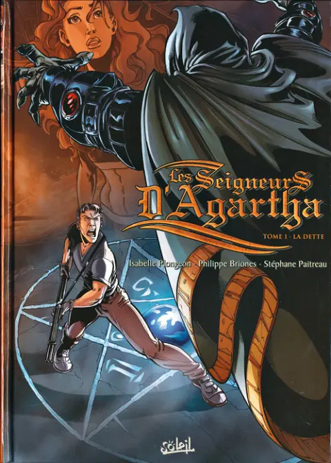 Les seigneurs d'Agartha Tome 1 La dette