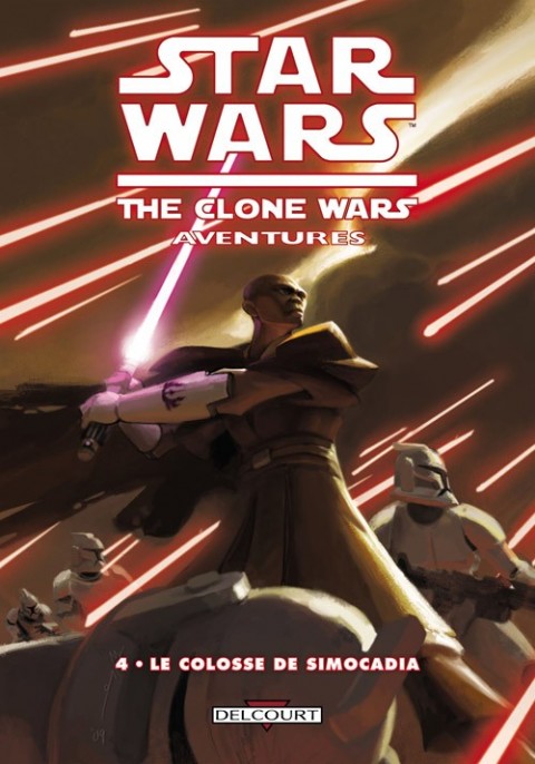 Couverture de l'album Star Wars - The Clone Wars Aventures Tome 4 Le Colosse de Simocadia