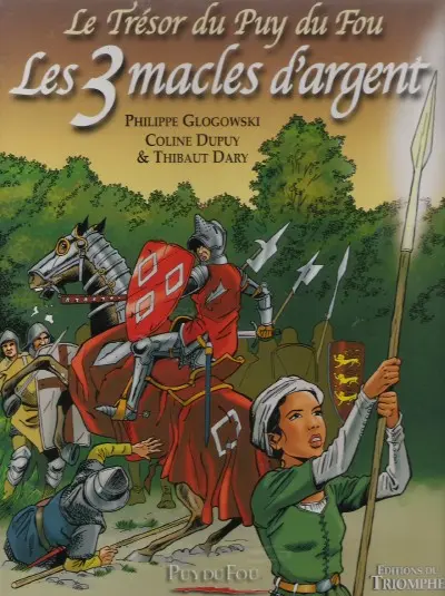 Le Trésor du Puy du Fou Tome 2 Les 3 macles d'argent
