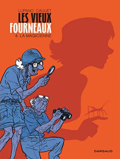 Les Vieux fourneaux Tome 4 La magicienne