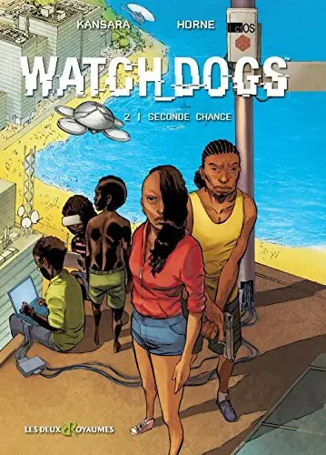 Watch Dogs Tome 2 Seconde chance