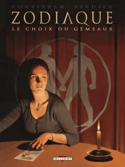 Zodiaque Tome 3 Le Choix du Gémeaux
