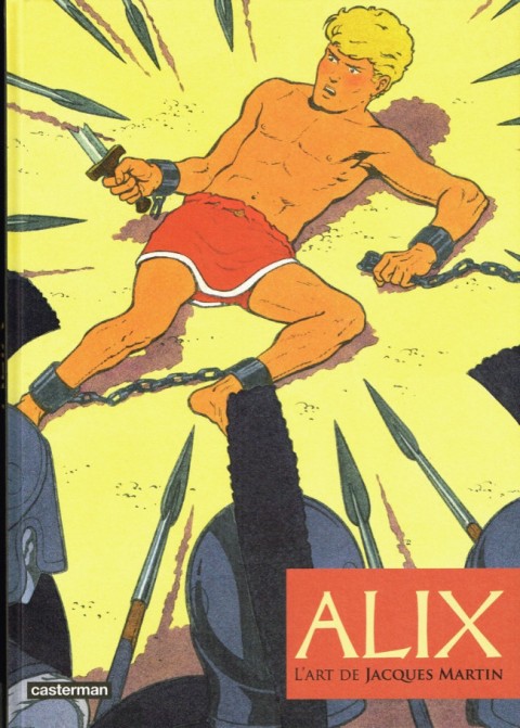 Couverture de l'album Alix Alix - L'art de Jacques Martin