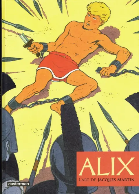 Alix Alix - L'art de Jacques Martin