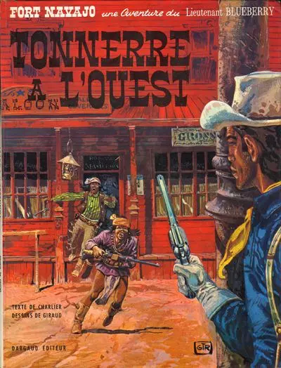 Couverture de l'album Blueberry Tome 2 Tonnerre à l'ouest