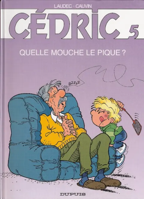 Couverture de l'album Cédric Tome 5 Quelle mouche le pique ?
