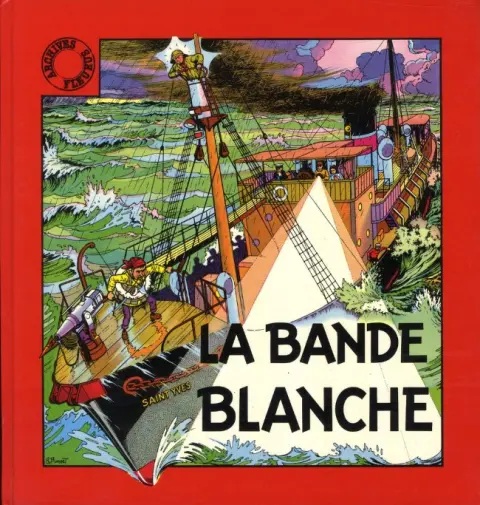 Fripounet et Marisette Tome 5 La bande blanche