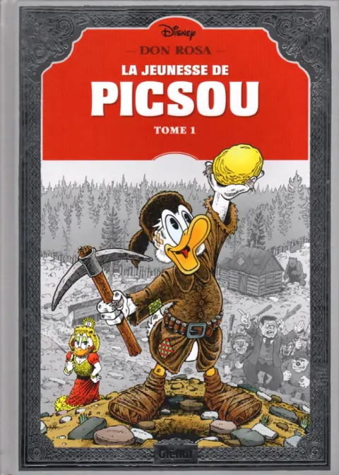La Grande Épopée de Picsou Tome 1 La Jeunesse de Picsou