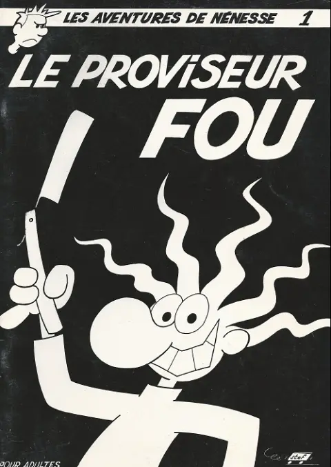 Les aventures de Nénesse 1 Le proviseur fou