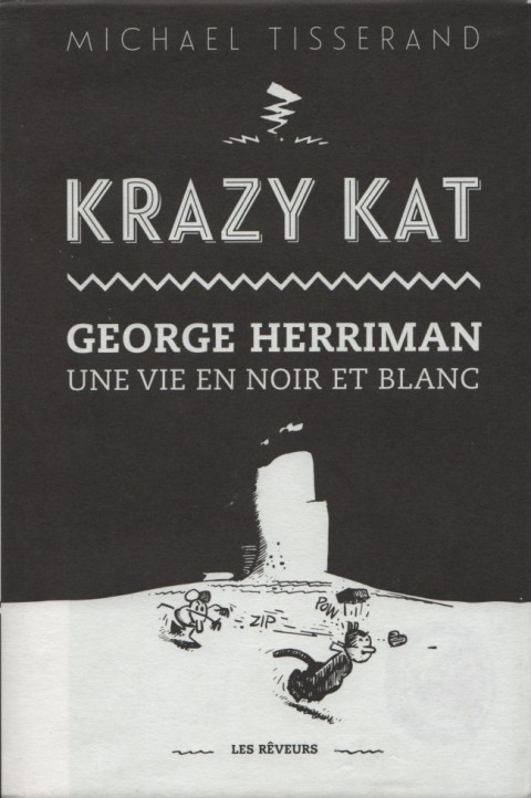 Krazy Kat - George Herriman Une Vie en Noire et Blanc