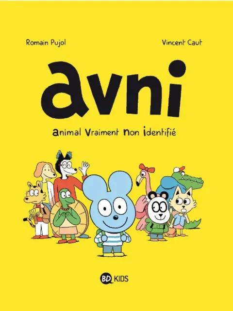 Avni Tome 1 Animal vraiment non identifié