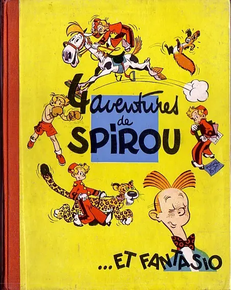 Couverture de l'album Spirou et Fantasio Tome 1 4 aventures de Spirou ...et Fantasio