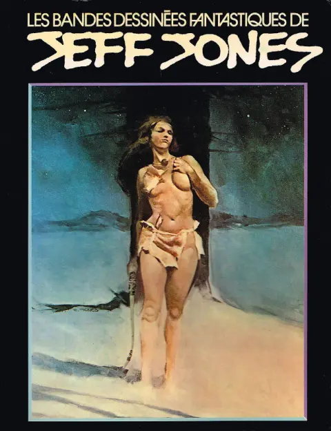 Les Bandes dessinées fantastiques de Jeff Jones