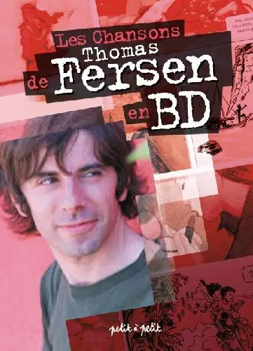 Chansons en Bandes Dessinées Les Chansons de Thomas Fersen en BD