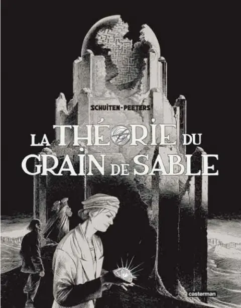 Les Cités obscures La théorie du grain de sable