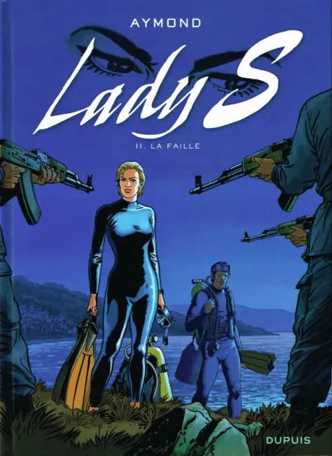 Lady S. Tome 11 La faille