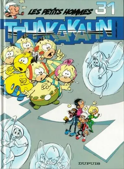 Les Petits hommes Tome 31 Tchakakahn