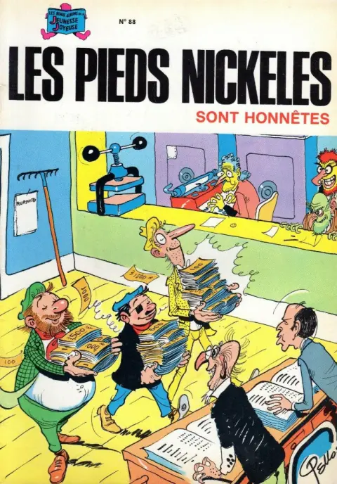 Les Pieds Nickelés Tome 88 Les Pieds Nickelés sont honnêtes