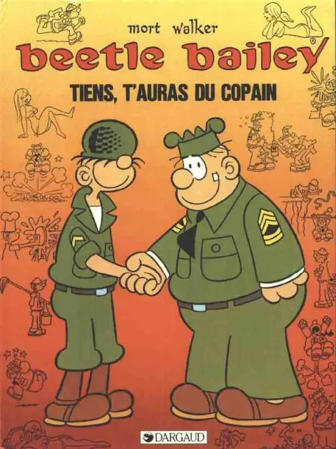 Beetle Bailey Tome 1 Tiens, t'auras du copain