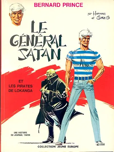 Bernard Prince Tome 1 Le général Satan