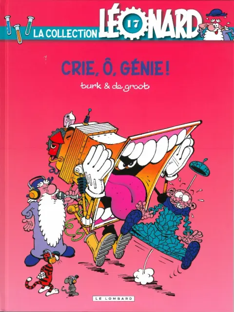 La Collection Léonard Tome 17 Crie, ô, génie !