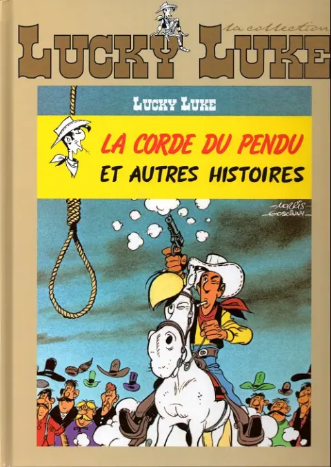 Lucky Luke La collection Tome 22 La corde du pendu et autres histoires