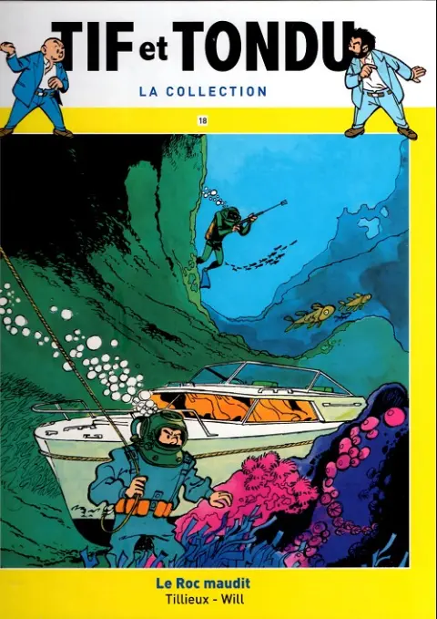 Tif et Tondu La collection Tome 18 Le Roc maudit