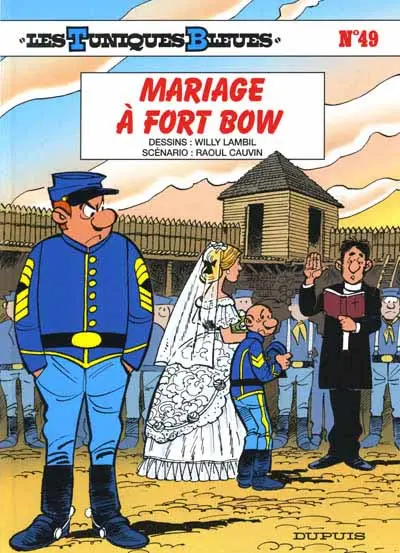 Les Tuniques Bleues Tome 49 Mariage à Fort Bow