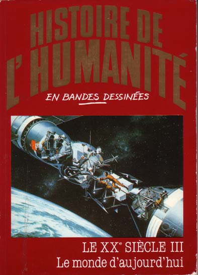 Histoire de l'humanité en bandes dessinées Tome 52 Le XXe Siècle III - Le monde d'ajourd'hui