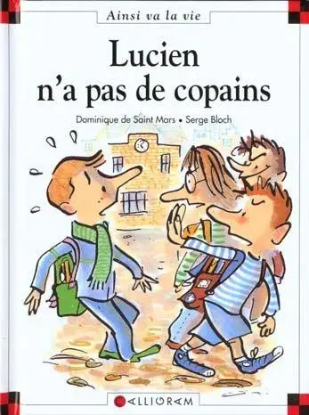 Ainsi va la vie Tome 51 Lucien n'a pas de copains