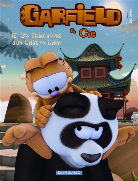 Couverture de l'album Garfield & Cie Tome 15 Les Tribulations d'un chat en Chine